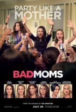 Очень плохие мамочки (Bad Moms)