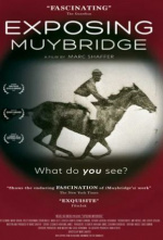 Мейбридж: Поймать движение (Exposing Muybridge)